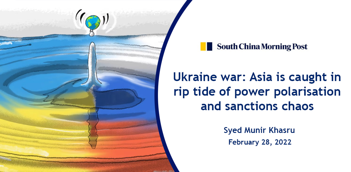 Ukraine war : Asia is caught in rip tide of power polarisation and sanctions chaos